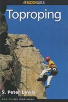 Paperback How to Rock Climb: Toproping Book