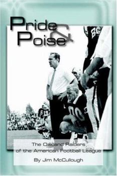 Paperback Pride and Poise: The Oakland Raiders of the American Football League Book