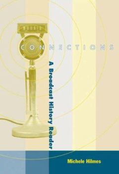 Paperback Connections: A Broadcast History Reader (Non-Infotrac Version) Book