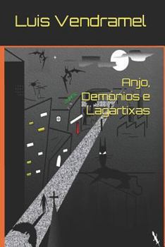 Paperback Anjo, Demônios E Lagartixas [Portuguese] Book