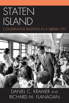 Paperback Staten Island: Conservative Bastion in a Liberal City Book