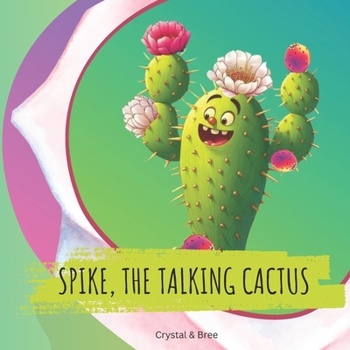 Paperback Spike, The Talking Cactus Book