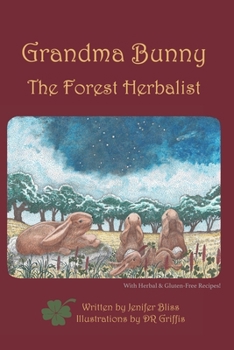 Paperback Grandma Bunny: The Forest Herbalist Book