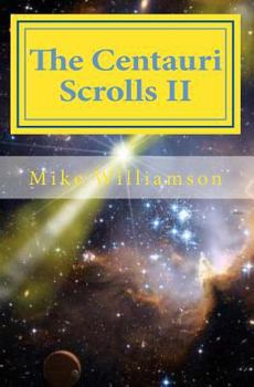 Paperback The Centauri Scrolls II: science fiction Book