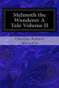 Paperback Melmoth the Wanderer A Tale Volume II Book