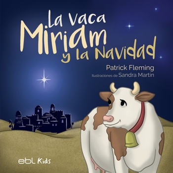 Paperback La vaca Miriam y la Navidad [Spanish] Book