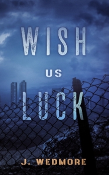 Paperback Wish Us Luck Book