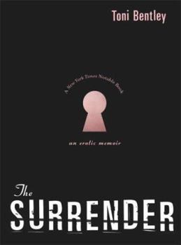 Hardcover The Surrender: An Erotic Memoir Book