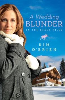 Paperback A Wedding Blunder in the Black Hills Book
