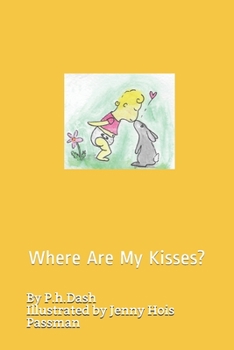 Paperback Where Are My Kisses? Book