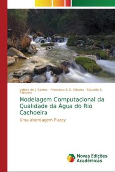 Paperback Modelagem Computacional da Qualidade da Água do Rio Cachoeira [Portuguese] Book
