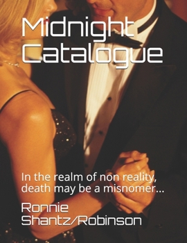 Paperback Midnight Catalogue: In the realm of non reality, death may be a misnomer... Book