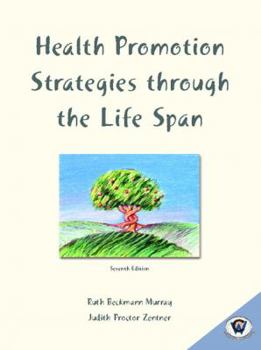 Paperback Health Promotion Strategies Through the Life Span Book