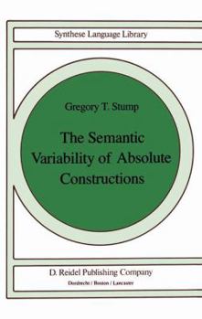 Hardcover The Semantic Variability of Absolute Constructions Book