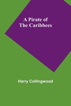 Paperback A Pirate of the Caribbees Book