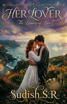 Paperback Her Lover: The Lunacy of Love Book