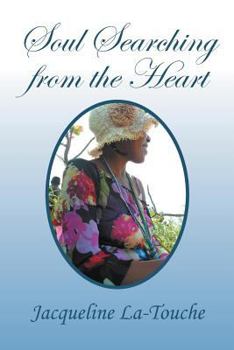 Paperback Soul Searching from the Heart: Inspirational, Poems and Prayers Book