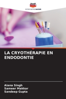 Paperback La Cryothérapie En Endodontie [French] Book