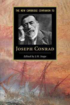 The New Cambridge Companion to Joseph Conrad - Book  of the Cambridge Companions to Literature