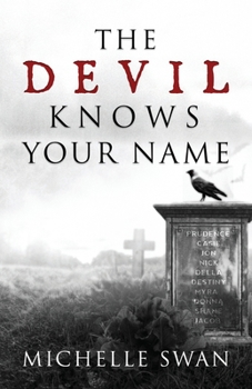 Paperback The Devil Knows Your Name Book