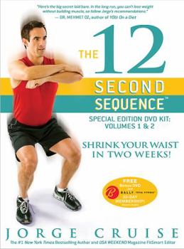 DVD The 12 Second Sequence Special Edition 3-DVD Kit: Volumes 1 & 2: Shrink Your Waist in 2 Weeks! Book