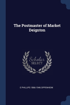 Paperback The Postmaster of Market Deignton Book