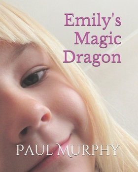 Paperback Emily's Magic Dragon Book