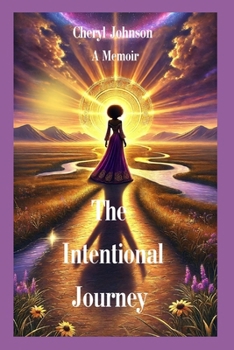 Paperback The Intentional Journey Book