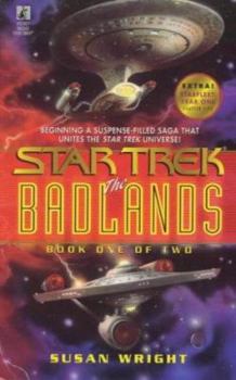 The Badlands, Book One of Two - Book #1 of the Star Trek: The Badlands