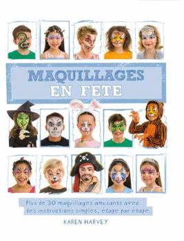 Hardcover Maquillages En Fête [French] Book