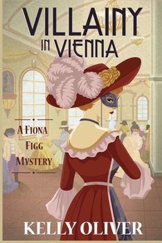 Paperback Villainy in Vienna: A Fiona Figg Mystery Book