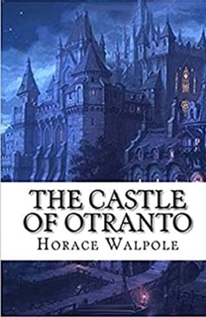 The Castle of Otranto Illustrated