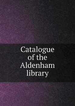 Paperback Catalogue of the Aldenham library Book