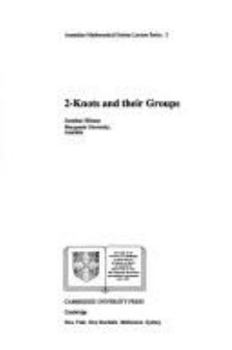 Paperback 2-Knots and Their Groups Book