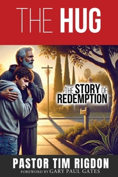 Paperback The Hug: The Story of Redemption Book