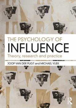 Paperback The Psychology of Influence: Theory, research and practice Book