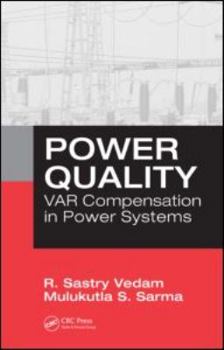 Hardcover Power Quality: Var Compensation in Power Systems Book