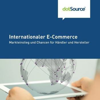 Paperback Internationaler E-Commerce: Markteinstieg Und Chancen F?r H?ndler Und Hersteller [German] Book