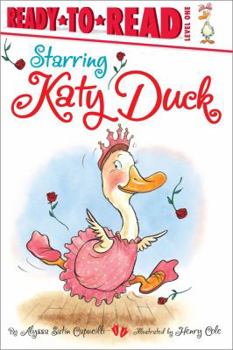 Paperback Starring Katy Duck: Ready-To-Read Level 1 Book