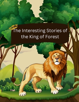 Paperback The Interesting Stories of the King of Forest Book