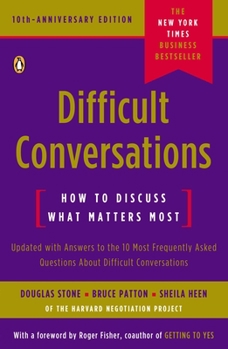 Paperback Difficult Conversations: How to Discuss What Matters Most Book