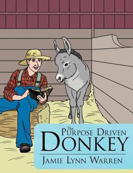 Paperback The Purpose Driven Donkey Book