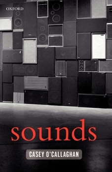 Paperback Sounds: A Philosophical Theory Book