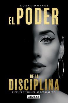 Paperback El Poder de la Disciplina / The Power of Discipline [Spanish] Book