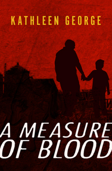 A Measure of Blood - Book  of the Richard Christie Mystery