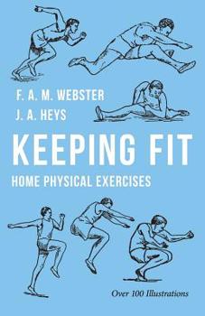 Paperback Keeping Fit - Home Physical Exercises Book