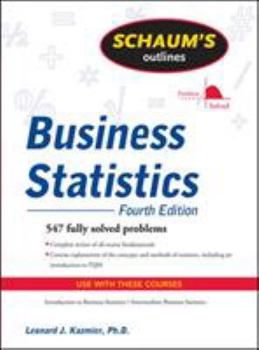 Paperback Schaum's Outline of Business Statistics, Fourth Edition Book