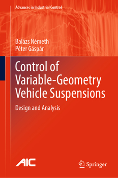 Hardcover Control of Variable-Geometry Vehicle Suspensions: Design and Analysis Book