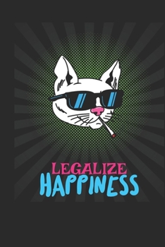 Paperback Smoking cat legalize happiness Book