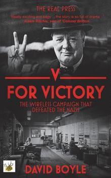 Paperback V for Victory: The wireless campaign that defeated the Nazis Book